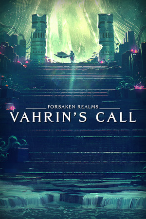 Forsaken Realms: Vahrin's Call