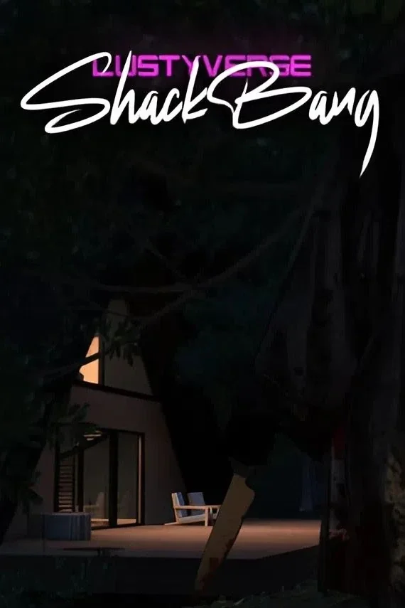 LustyVerse: ShackBang