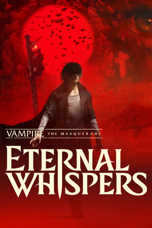 Vampire: The Masquerade - ETERNAL WHISPERS